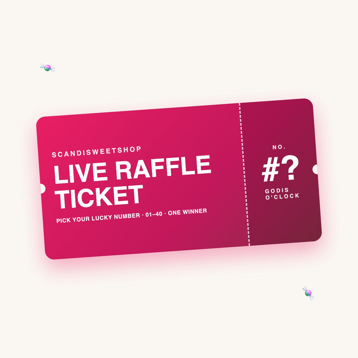 ScandiSweetShop LIVE Raffle Ticket — pick your lucky number, one winner